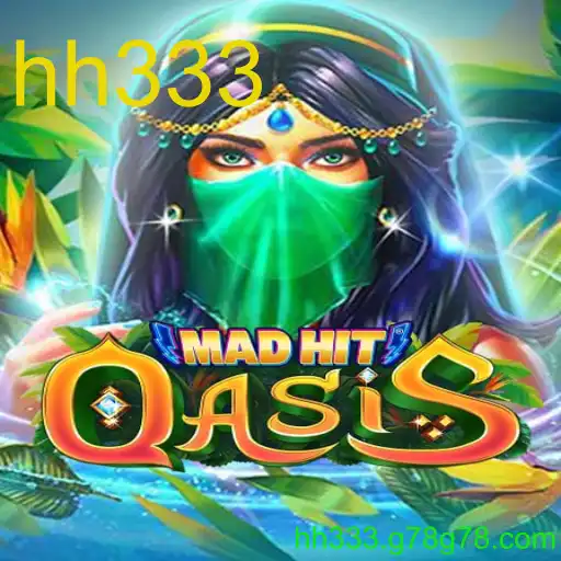 MadHitOasis